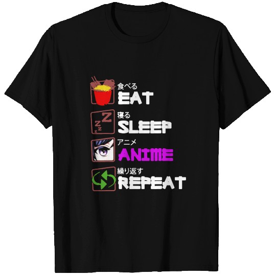 Eat Sleep Anime Repeat again T Shirts