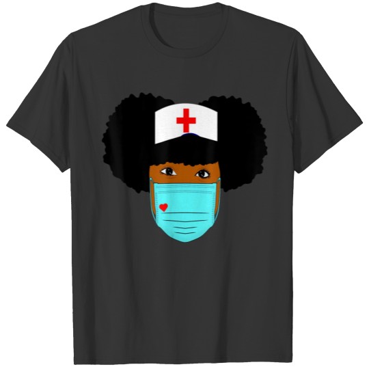 Black Afro Puff Nurse Strong Woman Face Mask RN LP T Shirts