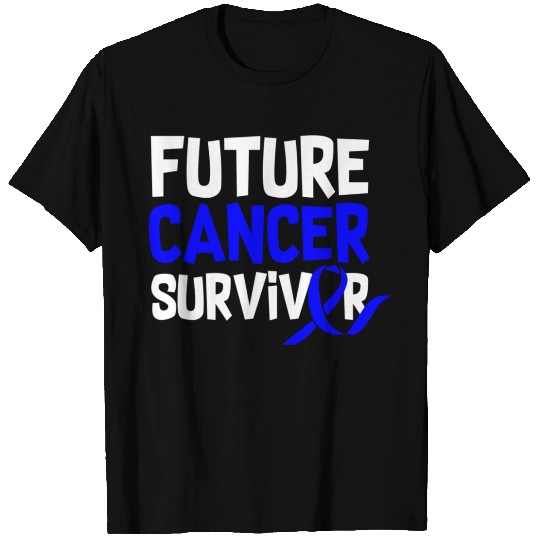 Future Colon Cancer Survivor T Shirts