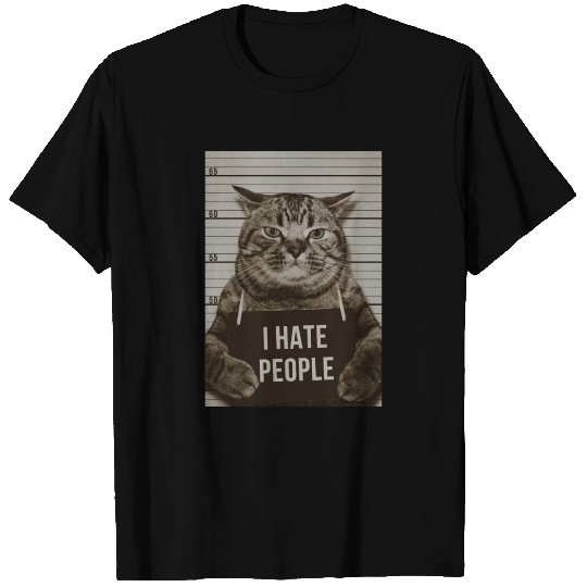 I HATE PEOPLE T Shirts