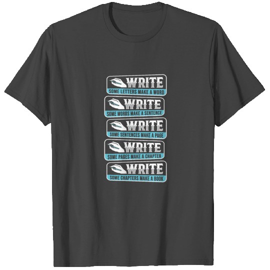 Novelist Author Inspiration Design for an Writer T Shirts