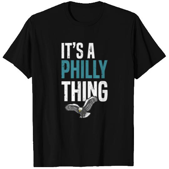 It's A Philly Thing - Its A Philadelphia Thing Fan T Shirts