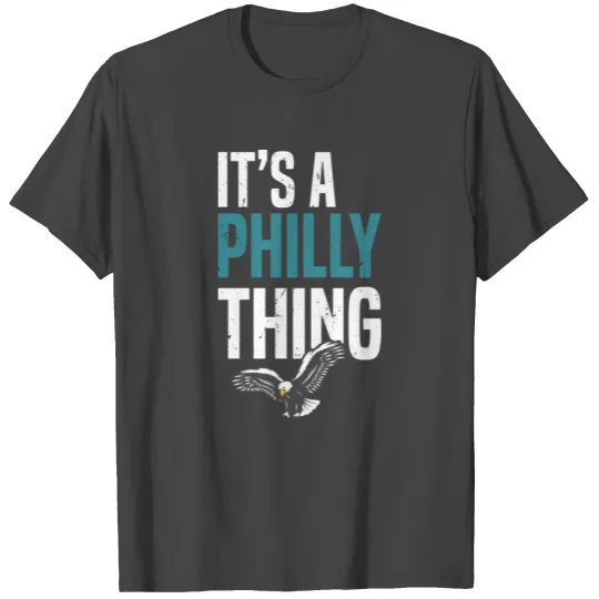 It's A Philly Thing - Its A Philadelphia Thing Fan T Shirts
