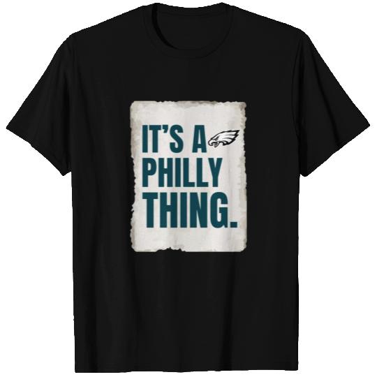 It's A Philly Thing - Its A Philadelphia Thing Fan T Shirts