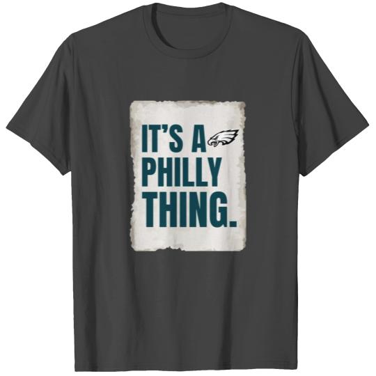 It's A Philly Thing - Its A Philadelphia Thing Fan T Shirts