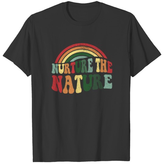 Nurture Nature Men Women Kids Earth Day Vintage T Shirts
