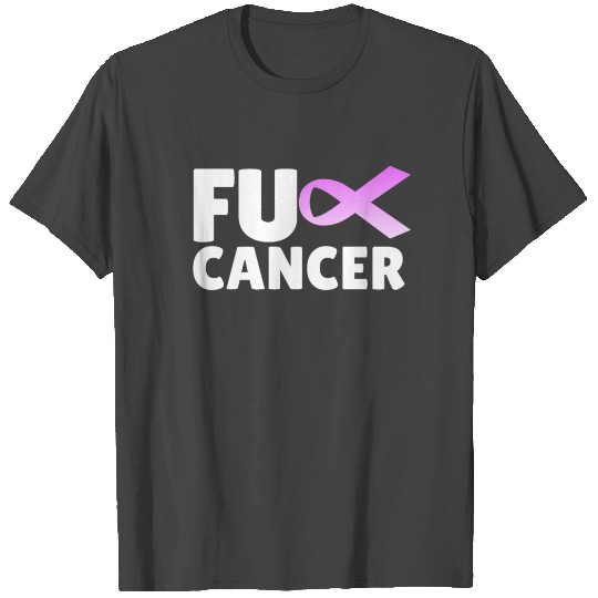 FU Cancer Breast Cancer Awareness Pink Fuck Cancer T Shirts