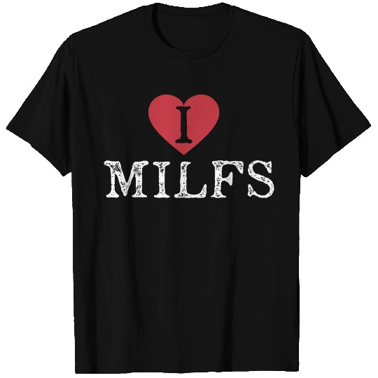 I Heart Milfs T Shirts