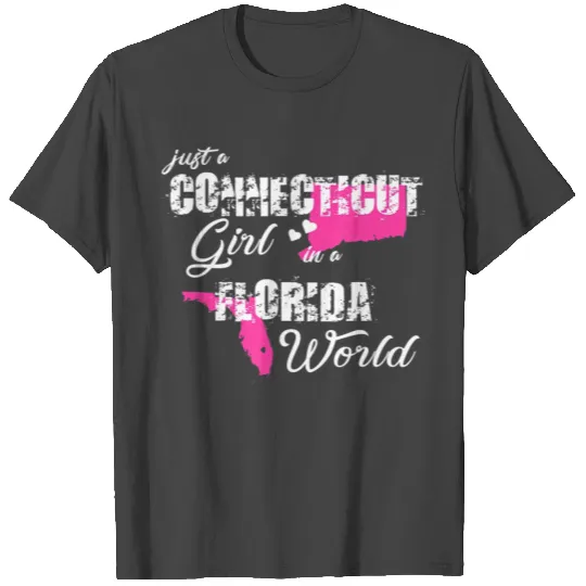 Connecticut T Shirts Just a Connecticut girl in a Flo