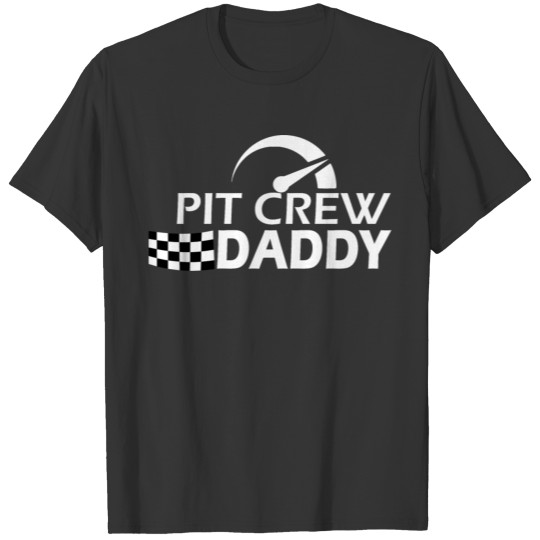 Pit Crew Daddy Race Car Birthday Party Racing Fami T Shirts