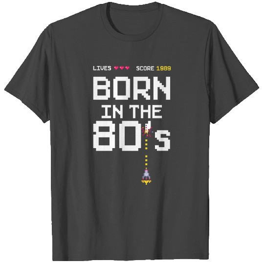 1989 Birtday Retro Gamer Pixel Born in the 80s T Shirts