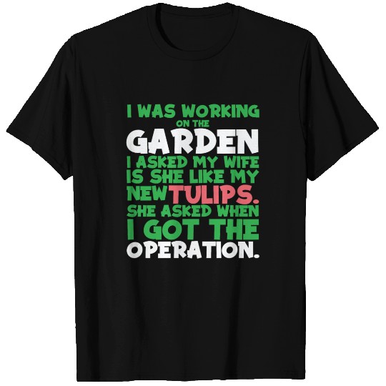 Tulip Gardening Hilarious Tulips T Shirts