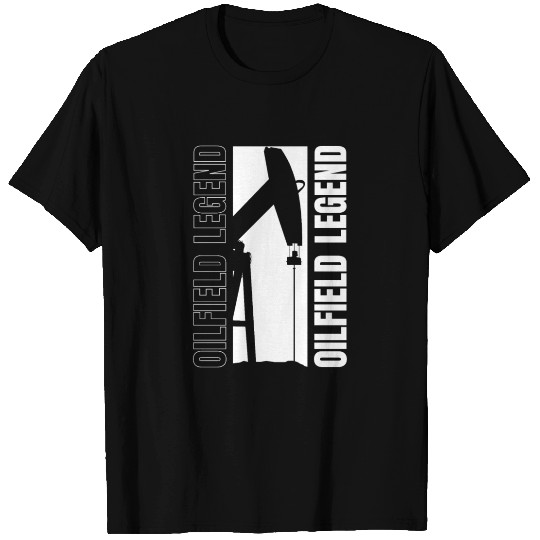 Oilfield Oil Drilling Funny T Shirts