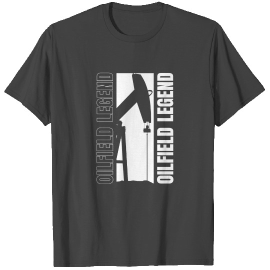 Oilfield Oil Drilling Funny T Shirts