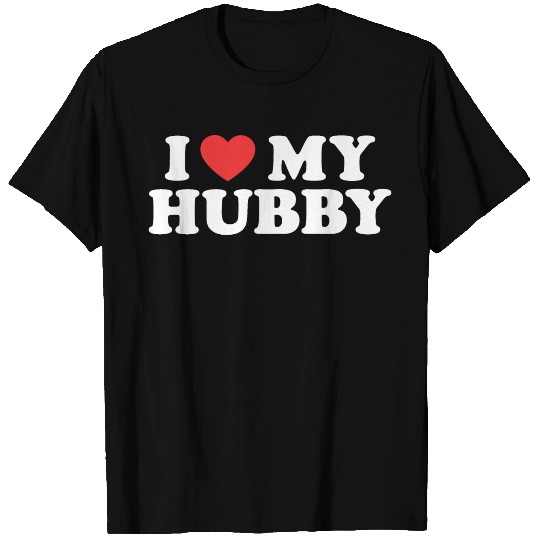I love my hubby T Shirts