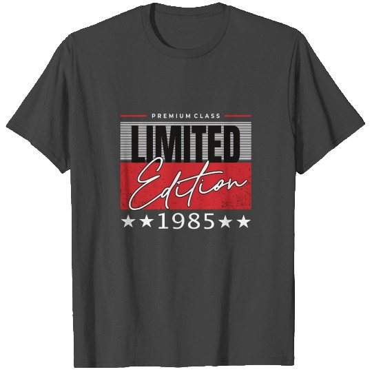 Limited Edition 1985 T Shirts