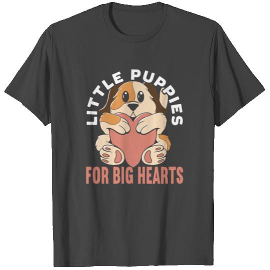 Little Puppies For Big Hearts Animal Dog Rescue T Shirts
