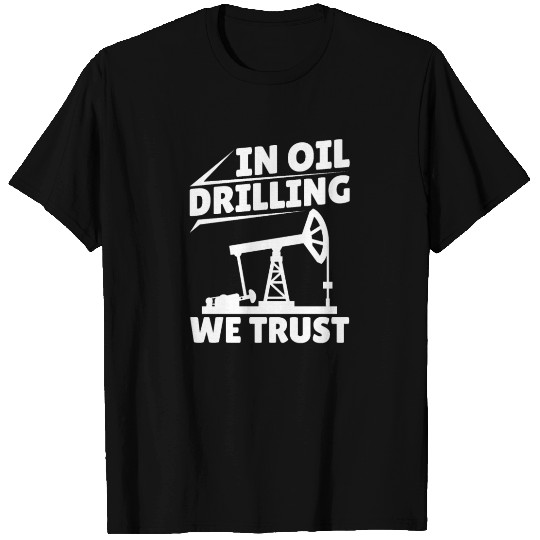 Oilfield Oil Drilling Rig T Shirts
