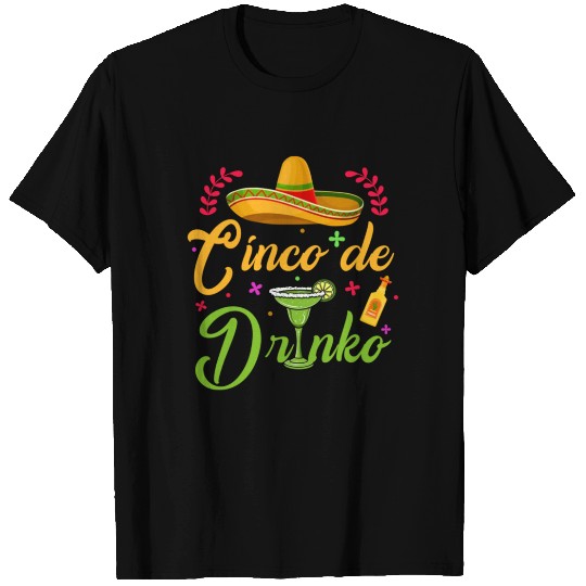 cinco de drinko T Shirts