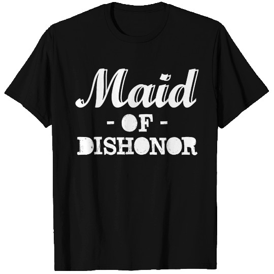 Womens Maid Of Dishonor Bachelorette Party Gift T T Shirts