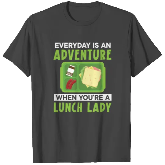 Lunch Boss Cafeteria Worker Lady Cook Lunch Lady T Shirts