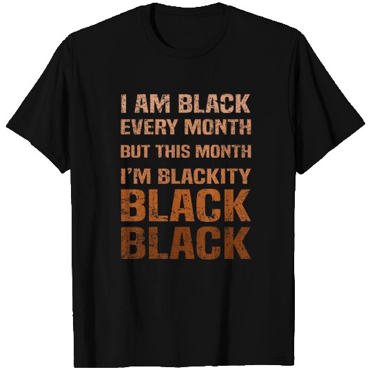 Juneteenth Blackity BLM African Melanin Black Hist T Shirts