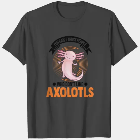 Axolotl Gift Salamander T Shirts