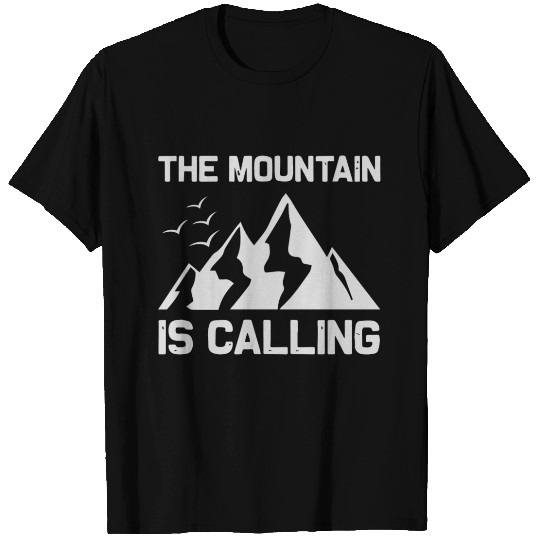 The mountain is calling T Shirts