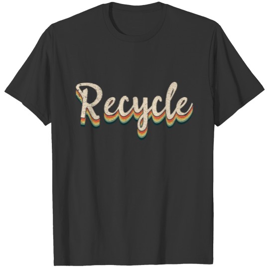 Vintage Recycle Save Nature Oceans Day Earth Day T Shirts
