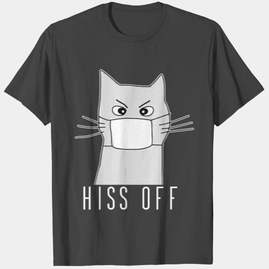 Cats Hiss Off Cat Lovers Funny Cat in Mask Cat Mom T Shirts