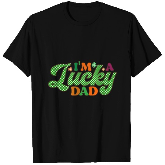 Im A Lucky Dad Sublimation T Shirts