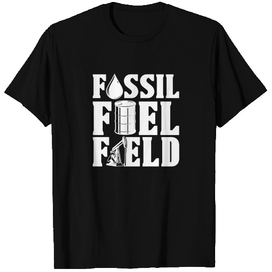 Oilfield Oil Drilling Fossil Fuel T Shirts