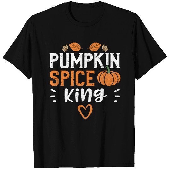 Pumpkin Spice King - Pumpkin T Shirts