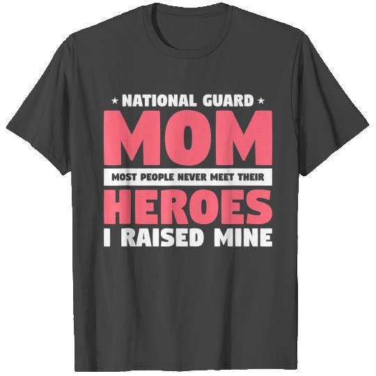 National Guard Mom Lovely Mother Famiitary Army T T Shirts