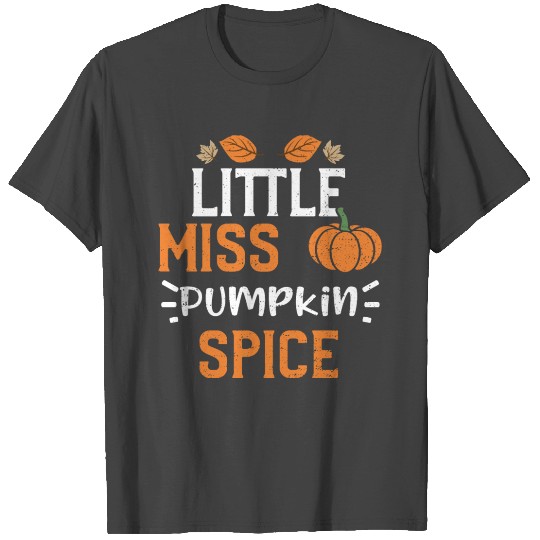 Little Miss Pumpkin Spice T Shirts