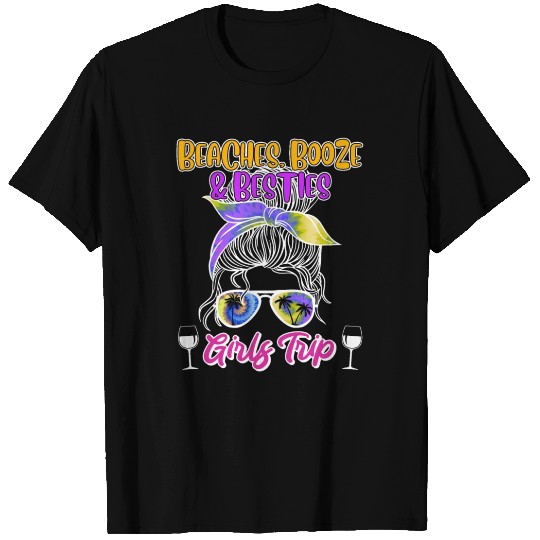 Beaches Booze Besties Girls Trip Spring Break T Shirts