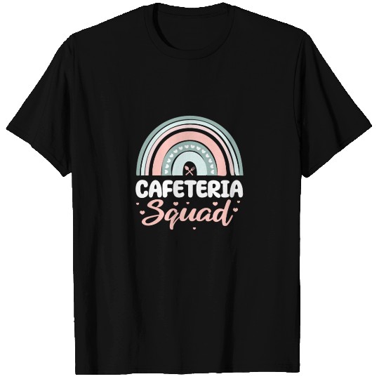 Cafeteria Squad T Shirts