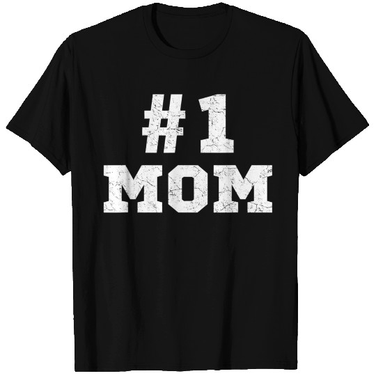 Mother's Day Gift For Mom Funny Number 1 Mom Birth T Shirts