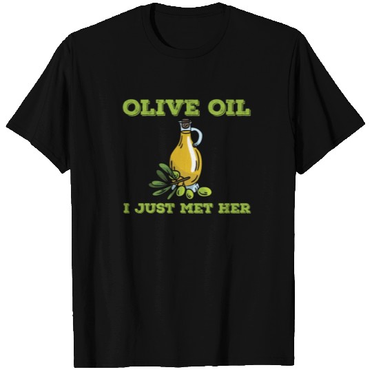 Funny Olive Oil Design T Shirts