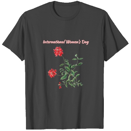 International Women's Day - rose flower T Shirts