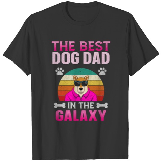 Funny Dog Dad Best Dog Dad in the Galaxy T Shirts