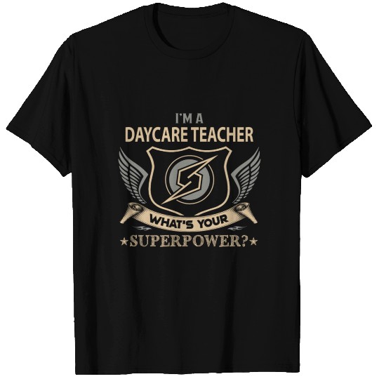 Daycare Teacher T Shirts - Superpower Job Gift Item