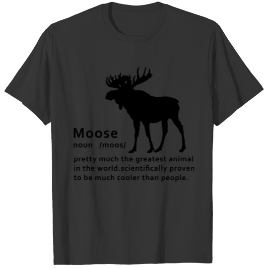 Moose Funny Definition, Cute Moose Lover T Shirts