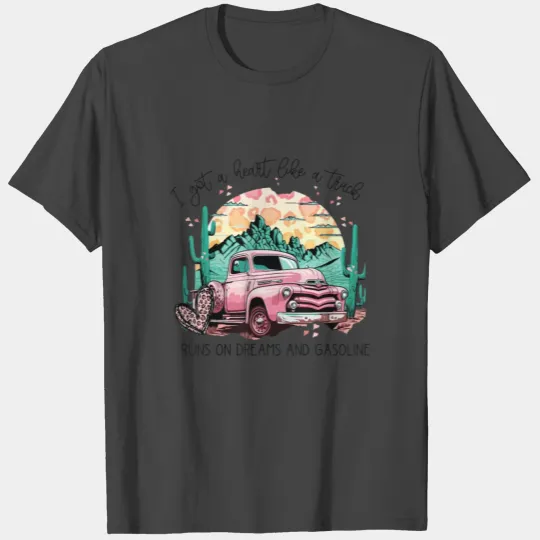 Western Sunset Cowgirl I Got A Heart Like A Truck T Shirts
