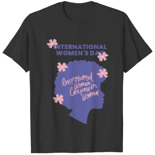Womens Day | International Womens Day T Shirts