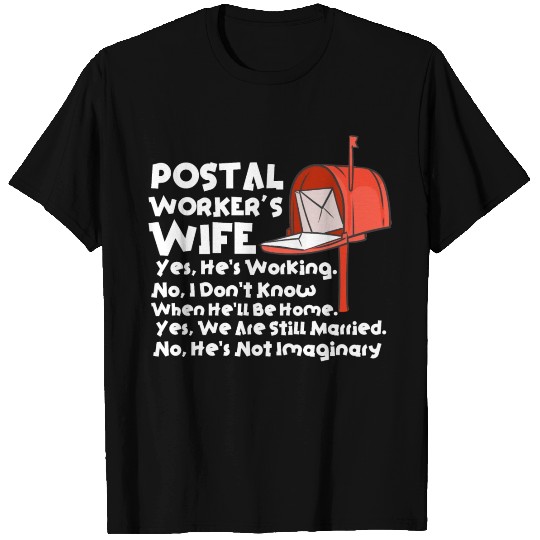 Postal Worker's Wife T Shirts