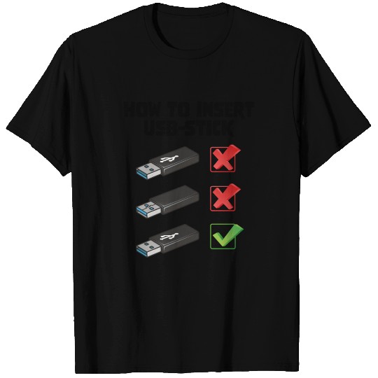 How To Insert USB Stick Funny Programmer Meme T Shirts