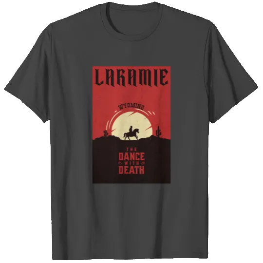 Laramie Wyoming wild west town T Shirts