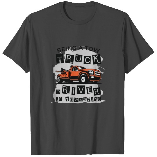 Amazing Tow Truck Driver Trucking Operator T Shirts