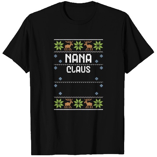 Nana Claus - Ugly Christmas T Shirts